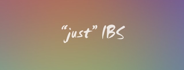 It's "Just IBS"